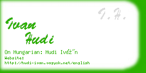 ivan hudi business card